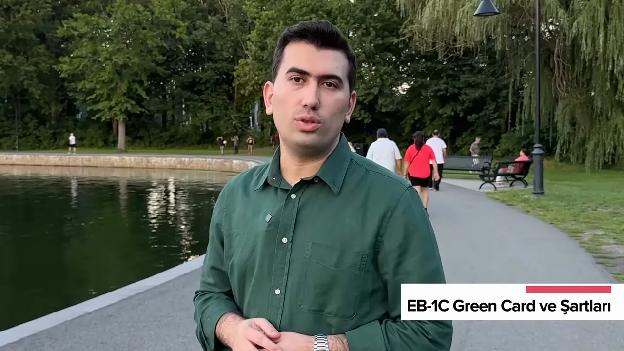 EB-1C Green Card ve şartları başlıklı a&ccedil;ıklama ile anlatıcı