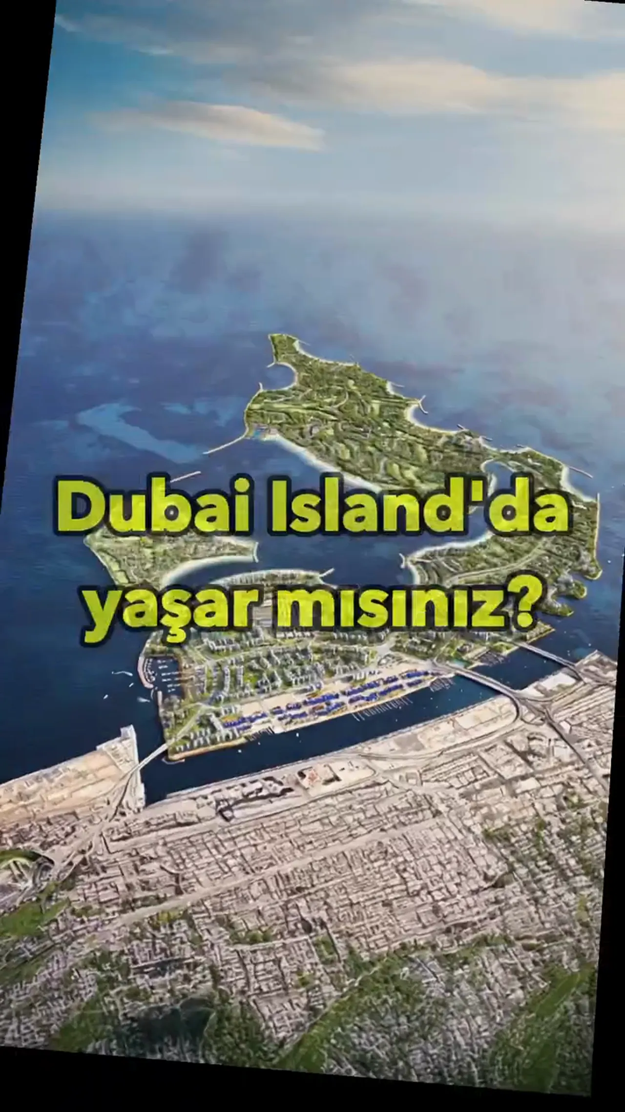 Dubai Island havadan g&ouml;r&uuml;n&uuml;ş&uuml;, ada yerleşimi ve &ccedil;evresindeki deniz.