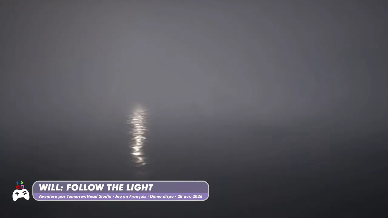 Vue brumeuse avec l’interface “WILL: FOLLOW THE LIGHT” affichant la date de sortie.