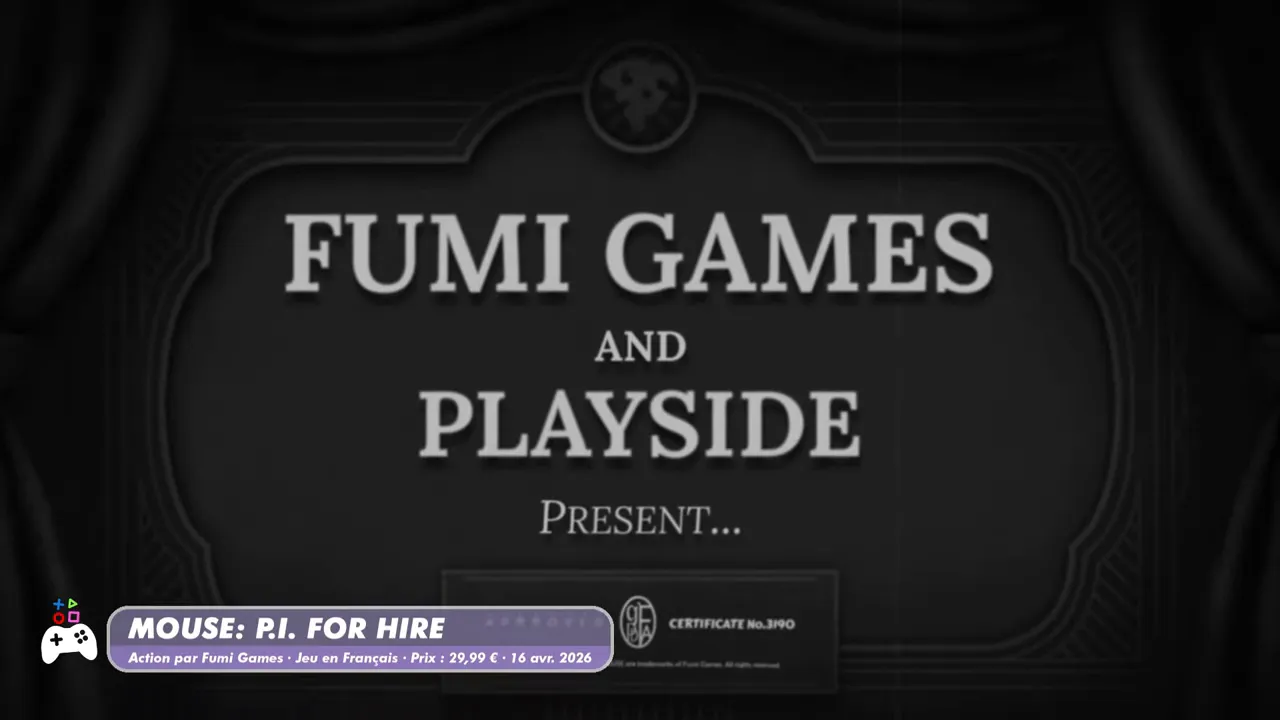 Écran « FUMI GAMES and PLAY SIDE » avec overlay « MOUSE: P.I. FOR HIRE » et date de sortie