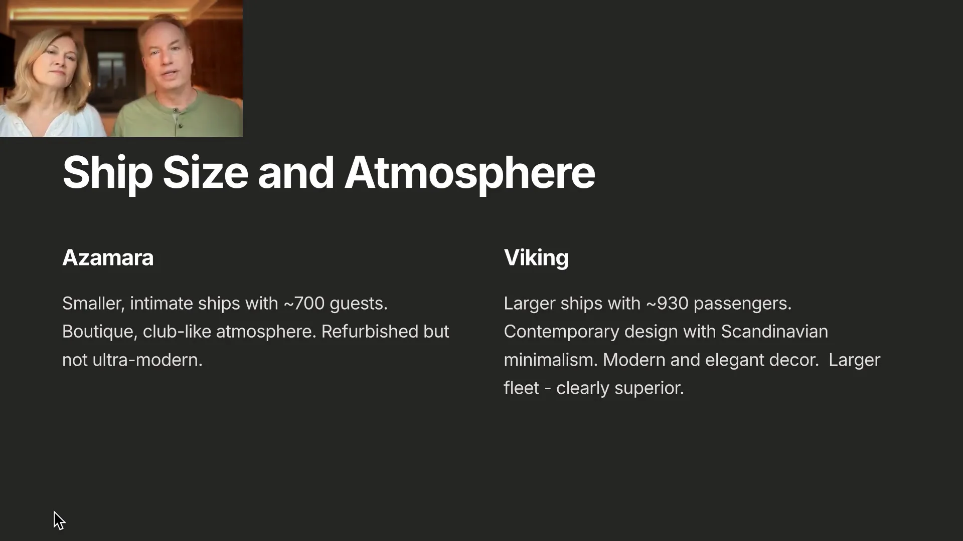 Comparison between Azamara and Viking cruise ship size and atmosphere