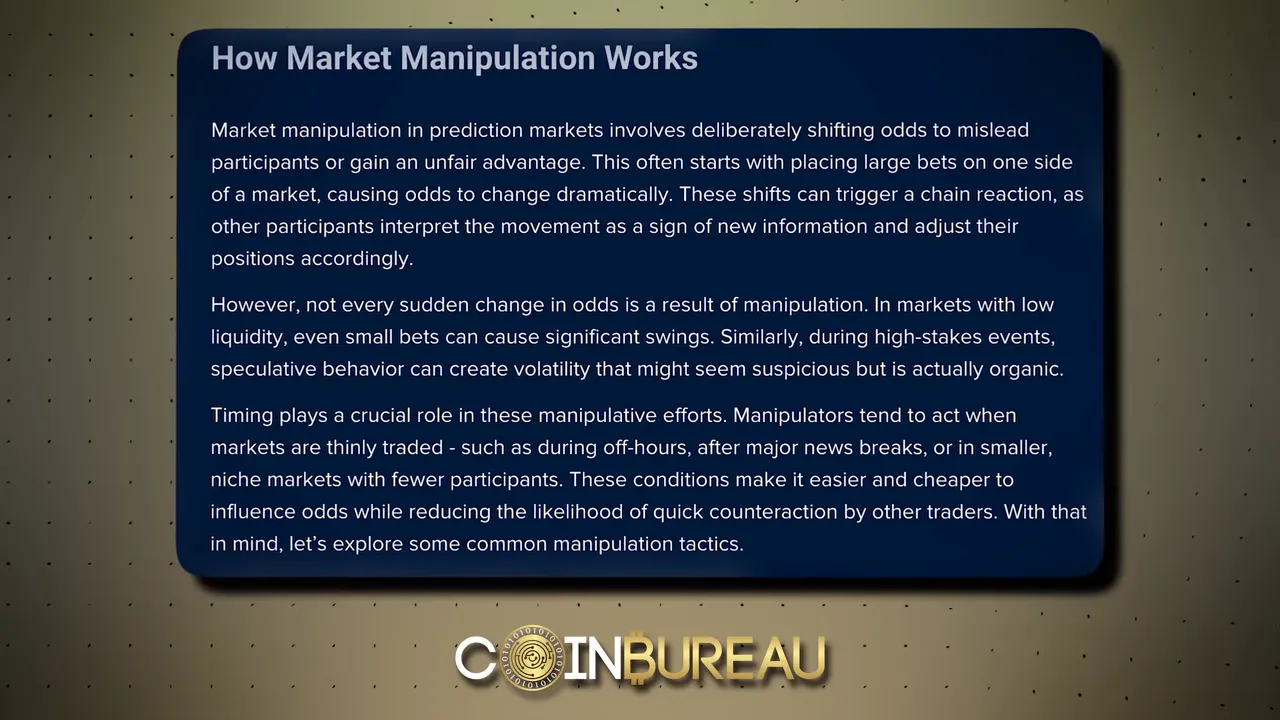 Clear slide titled 'How Market Manipulation Works' explaining common manipulative tactics and timing in prediction markets.