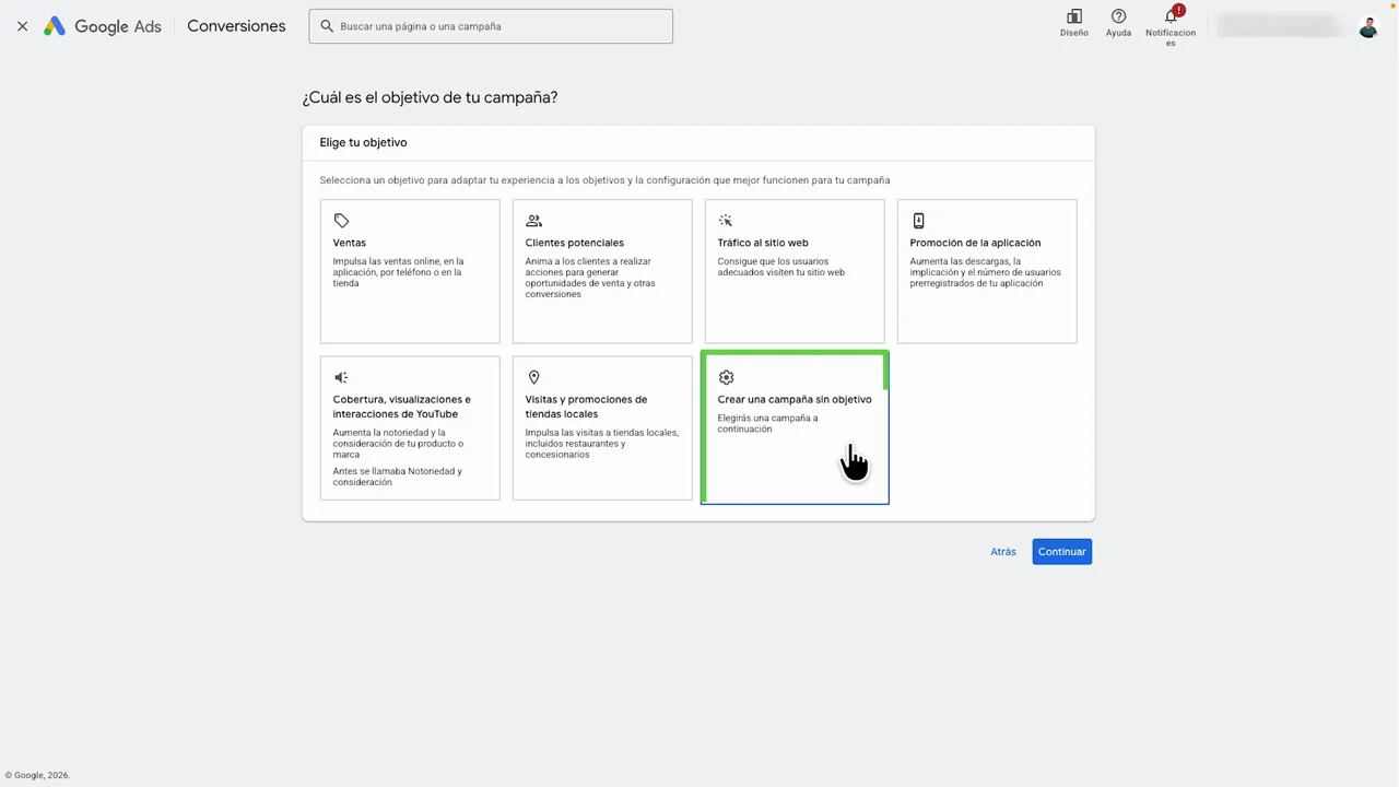 Opción “Crear una campaña sin objetivo” seleccionada en Google Ads al elegir el objetivo de la campaña