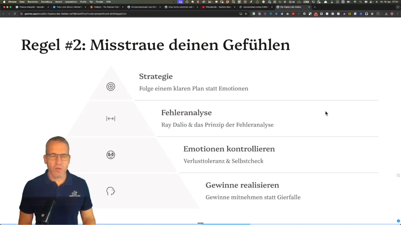 Regel 2: Misstraue deinen Gefühlen