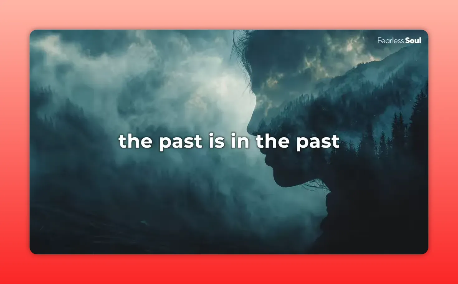 testo 'the past is in the past' sovrapposto a silhouette e paesaggio nebbioso