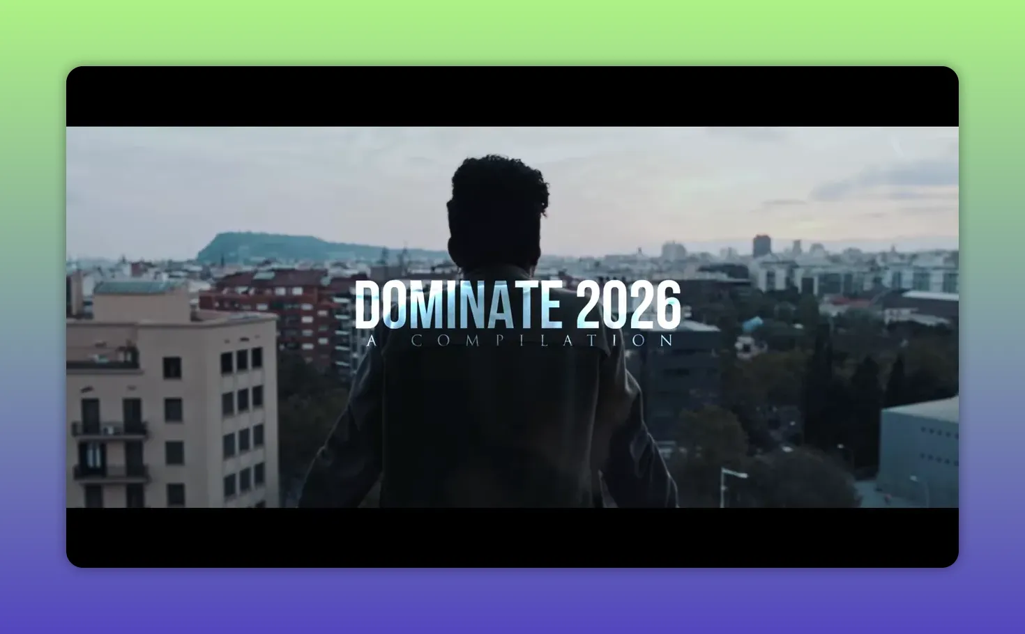 Persona di spalle che guarda la città con il titolo 'DOMINATE 2026' sovrapposto