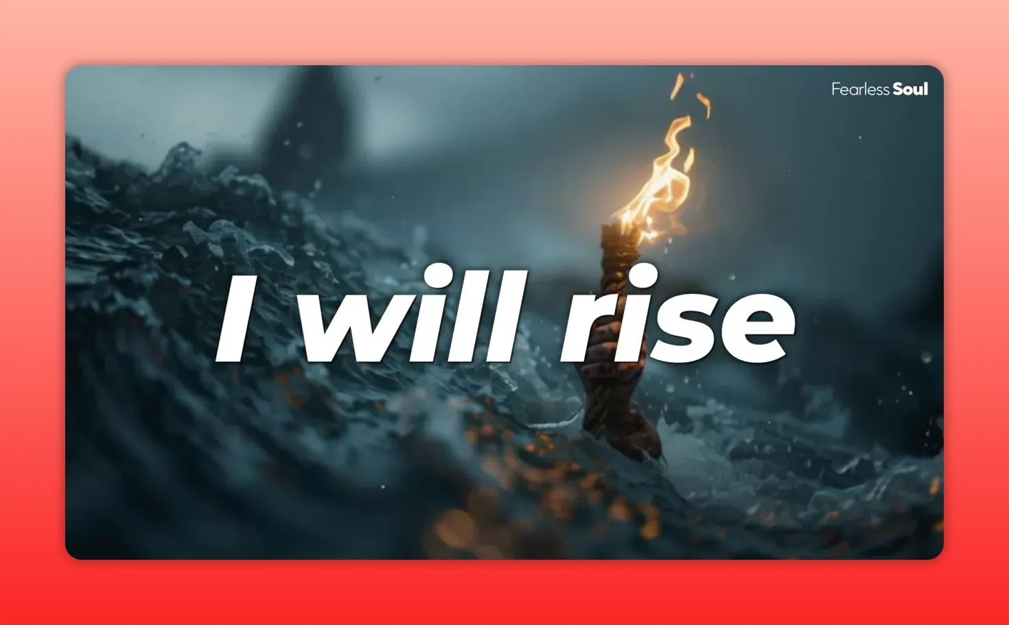 mano che solleva una torcia dalle onde, con la scritta grande 'I will rise'