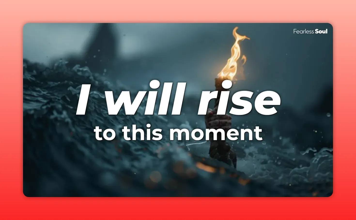 mano che solleva una torcia tra le onde con il testo 'I will rise to this moment' ben leggibile al centro