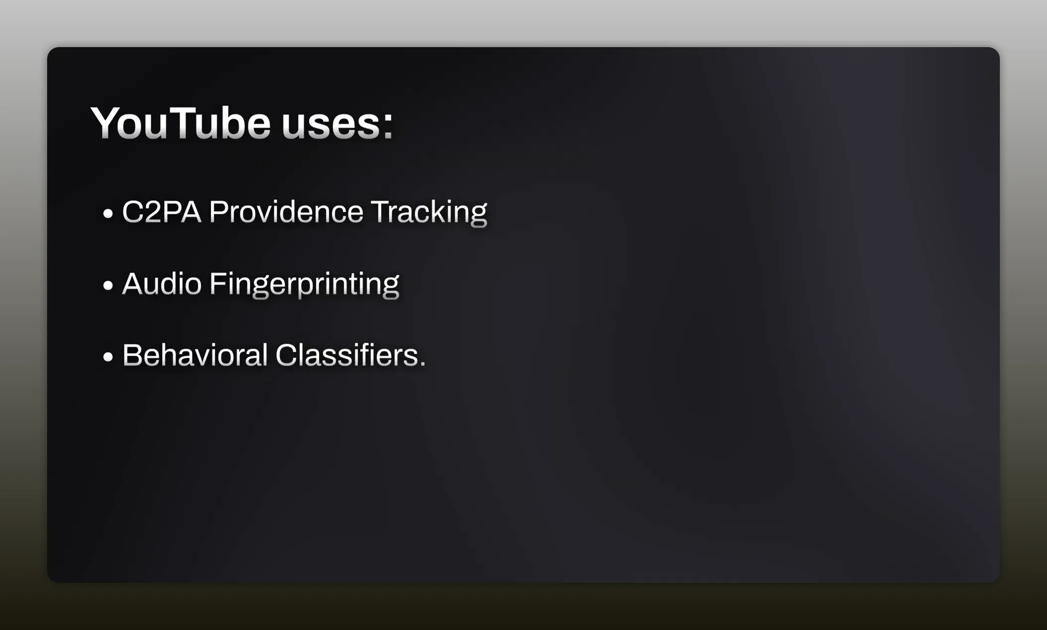 Dark slide listing C2PA provenance tracking audio fingerprinting and behavioral classifiers