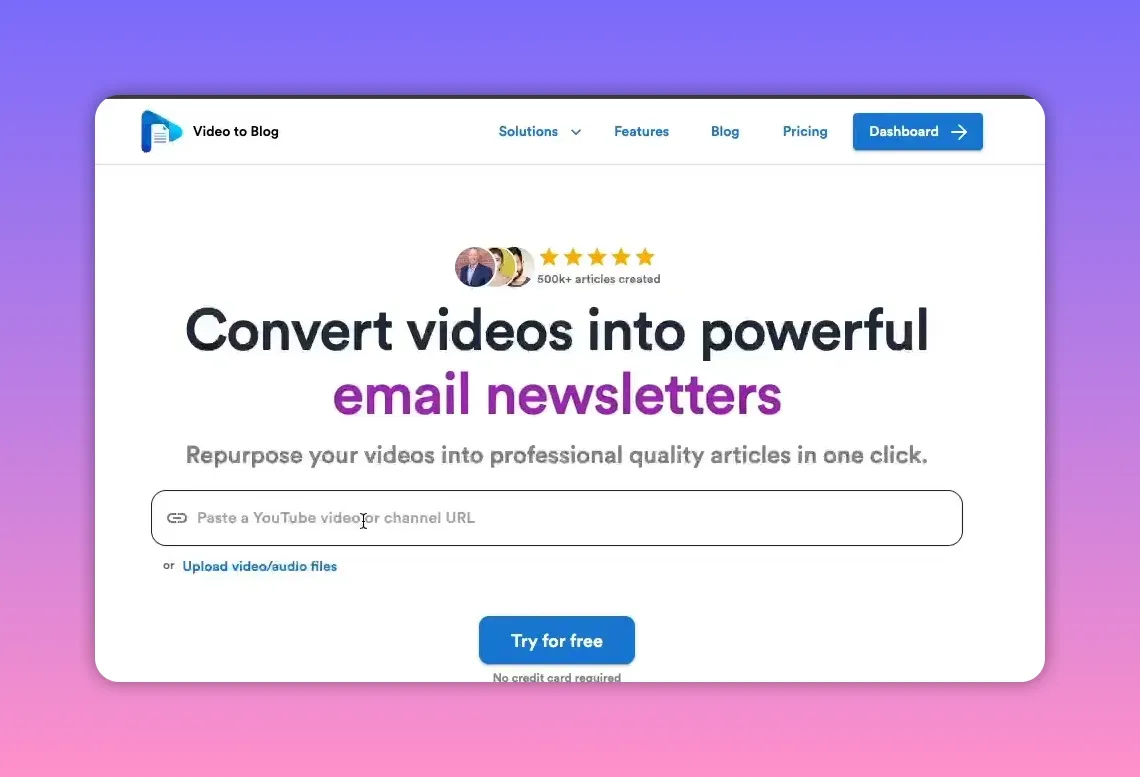 Video To Blog homepage with 'Paste a YouTube video or channel URL' input box visible
