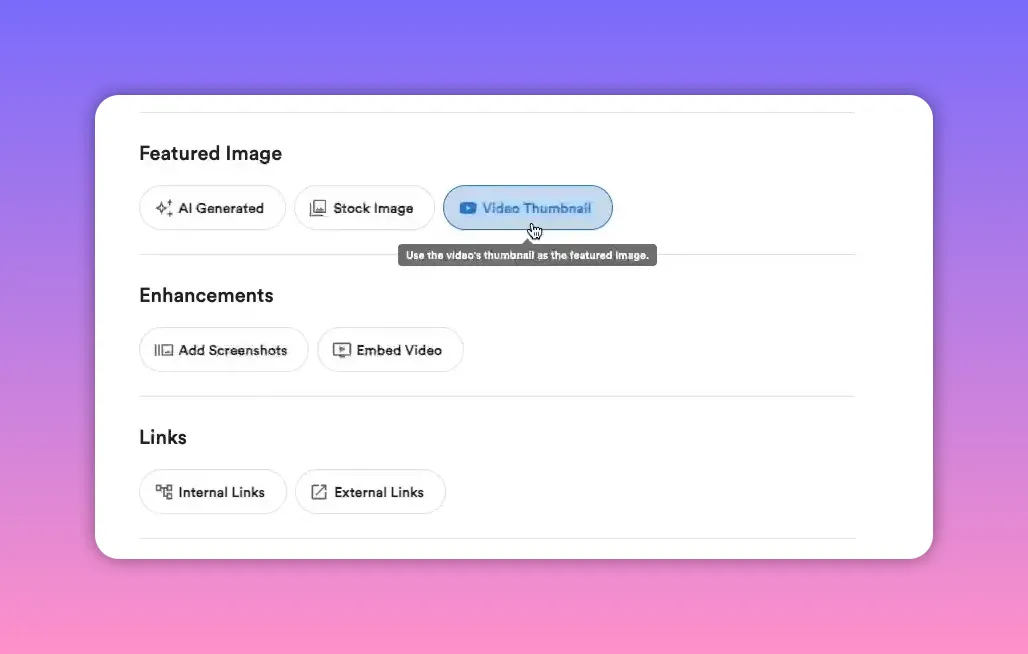 Video To Blog UI with 'Video Thumbnail' button highlighted under Featured Image and options to add screenshots or embed video