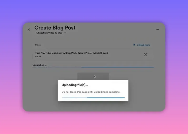 Video To Blog upload dialog showing a progress bar and 'Uploading file(s)...' message