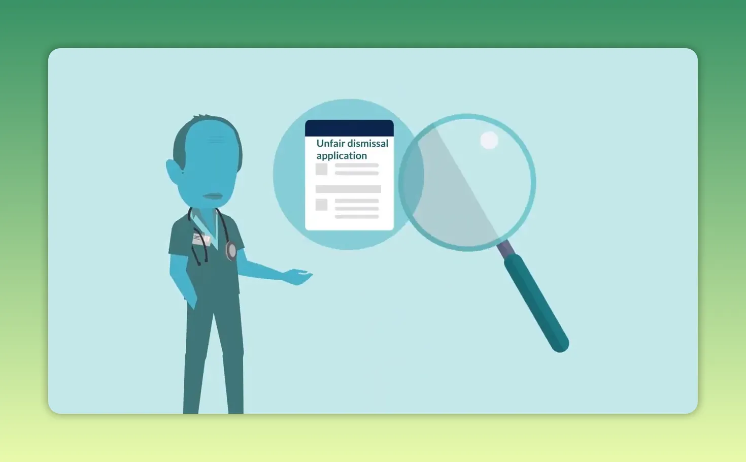 Illustration of a regulated worker with a stethoscope beside a floating document labelled 'Unfair dismissal application' under a large magnifying glass