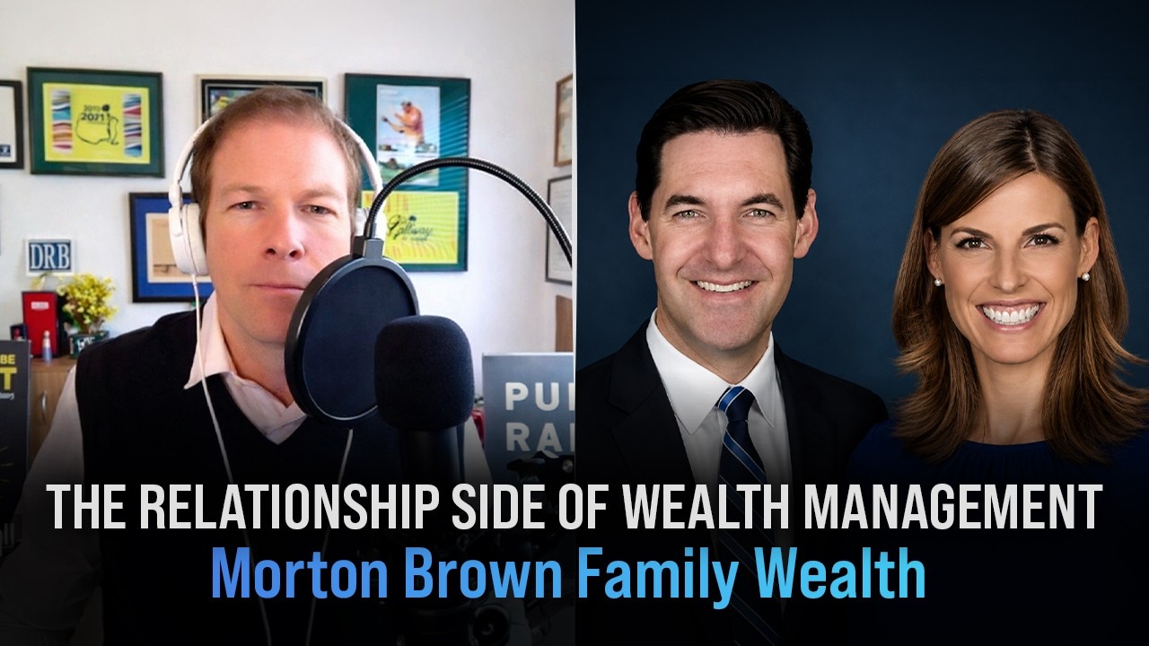 video thumbnail for '💥Dennis Morton & Katie Brown - The Relationship Side Of Wealth Management💥'