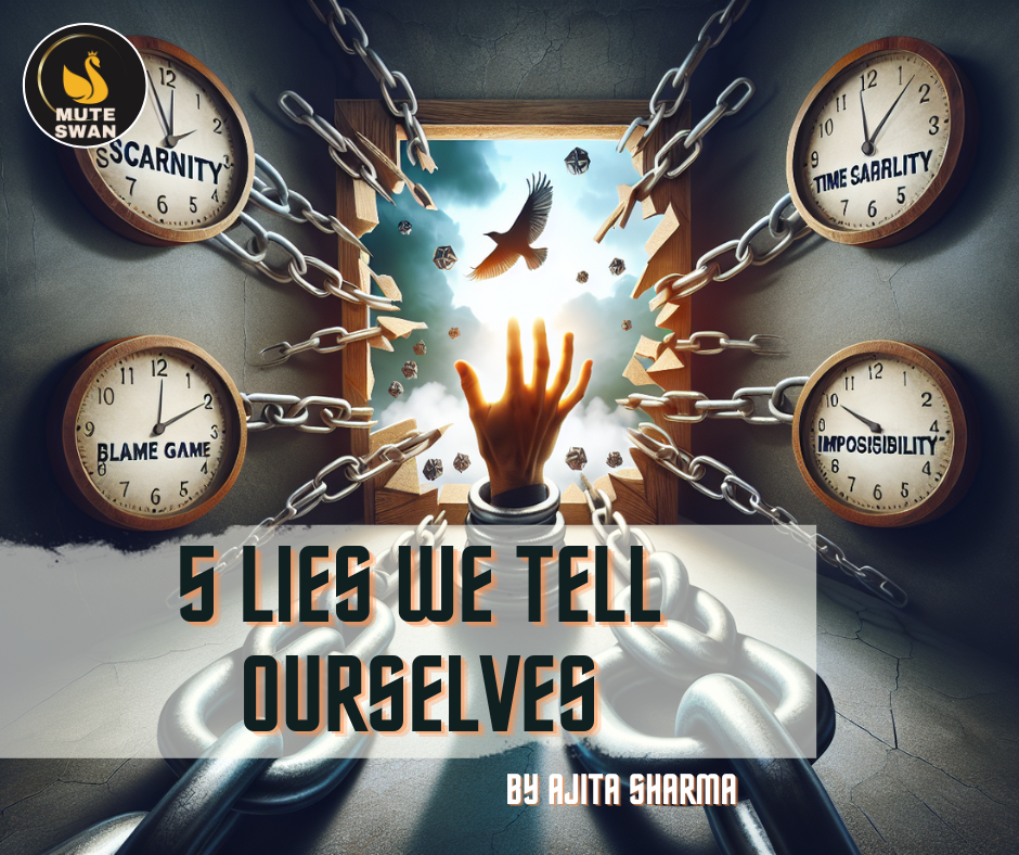 Lies we tell ourselves 