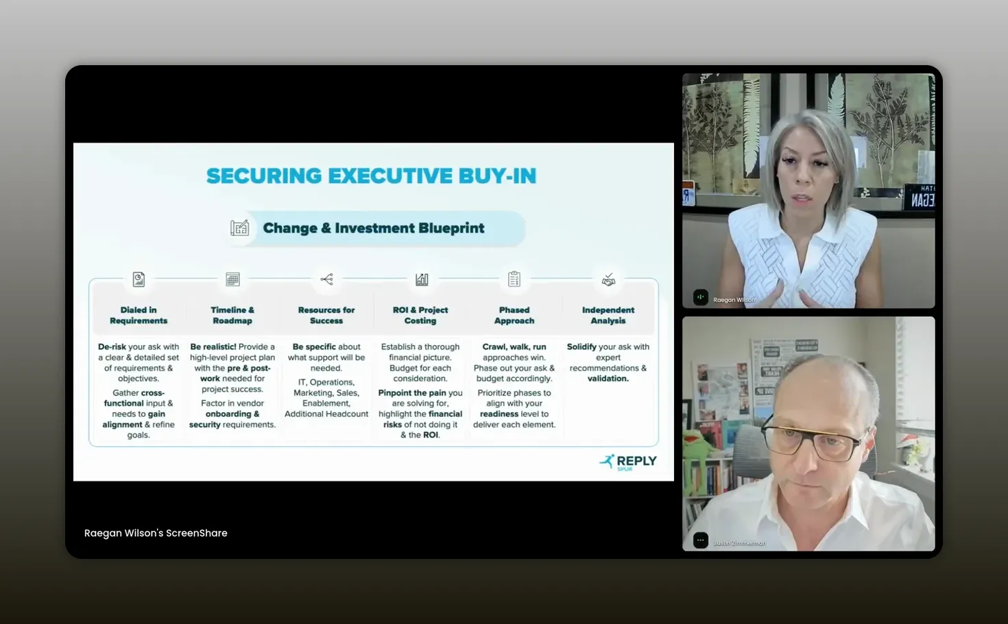 Securing executive buy-in change and investment blueprint slide with Reagan Wilson and Justin Zimmerman on the call