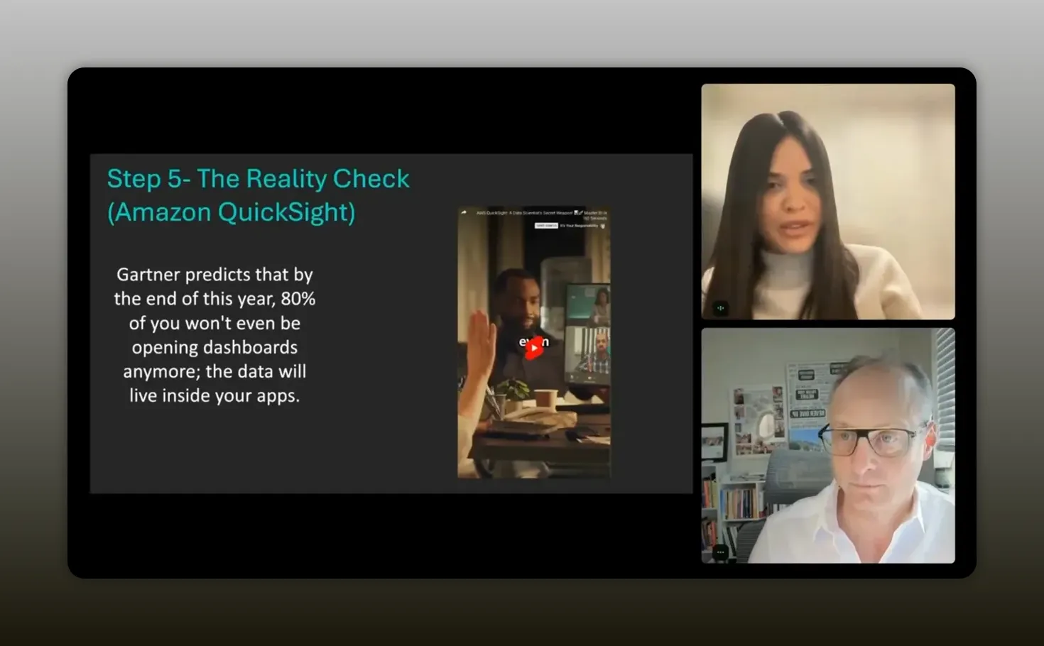 Step 5 reality check slide with Amazon QuickSight and supporting video call visuals