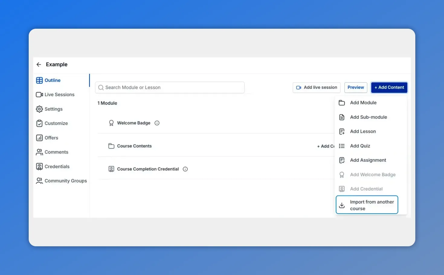 Course builder + Add Content menu with Import from another course option