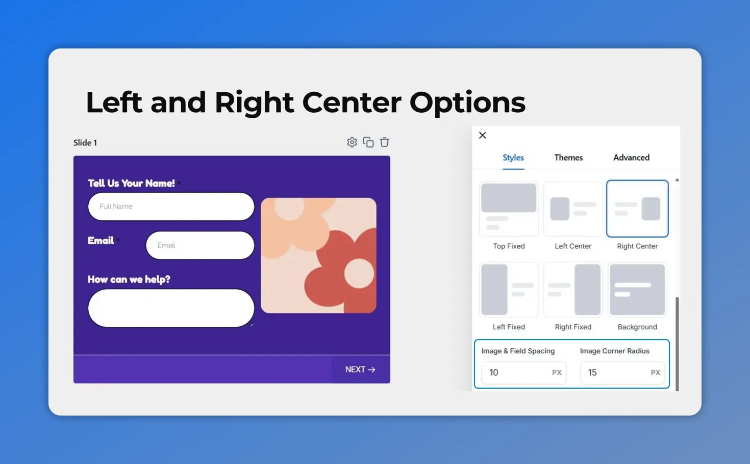 Pinnacle centered layout options for form and survey images with image spacing and corner radius controls