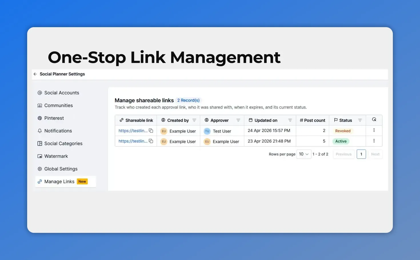 Pinnacle Social Planner Manage Links screen listing shareable approval links with statuses and metadata
