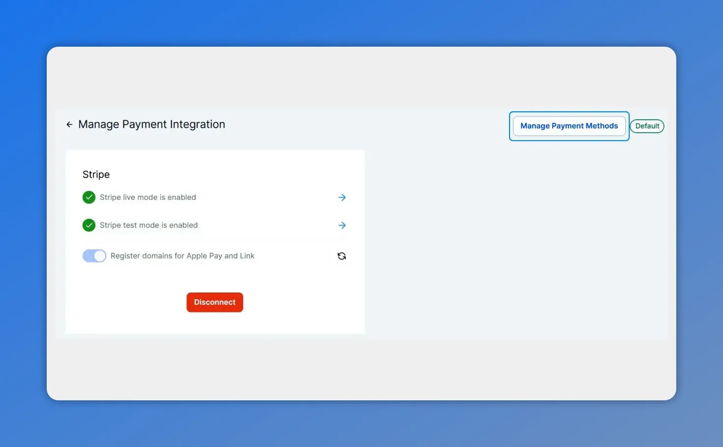 Pinnacle manage payment integration screen showing Stripe live/test mode and manage payment methods