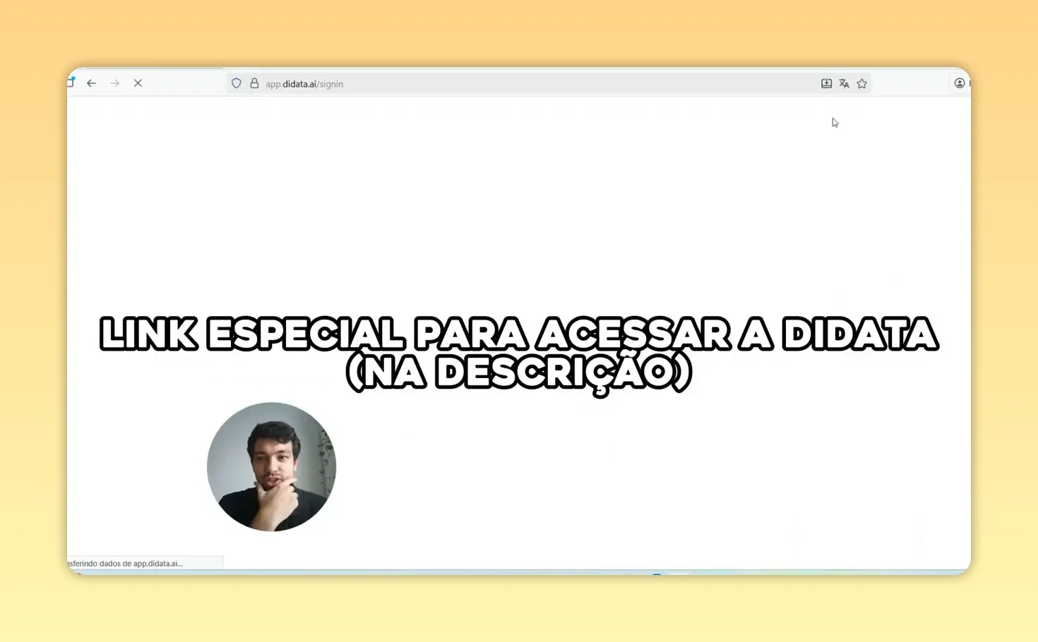 Captura da barra de endereços apontando para app.didata.ai/signin, indicando a página de login da Didata.