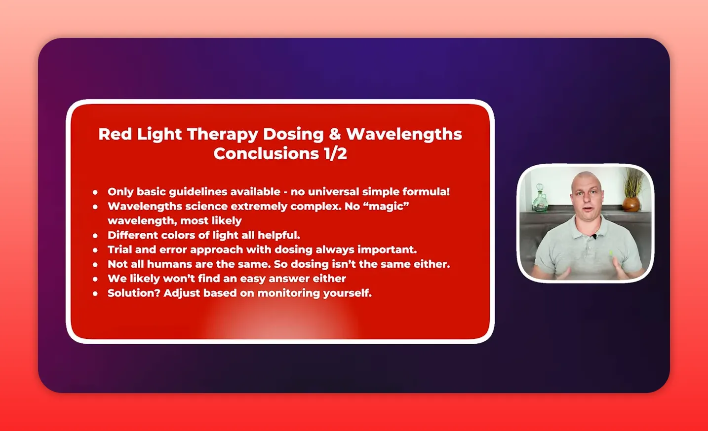 High-contrast slide titled 'Red Light Therapy Dosing & Wavelengths Conclusions 1/2' with bullets about basic guidelines, complex wavelength science, and adjusting dose based on monitoring.