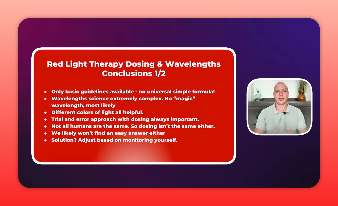 Clear slide titled 'Red Light Therapy Dosing & Wavelengths Conclusions 1/2' with readable bulleted takeaways and a small presenter inset on the right.