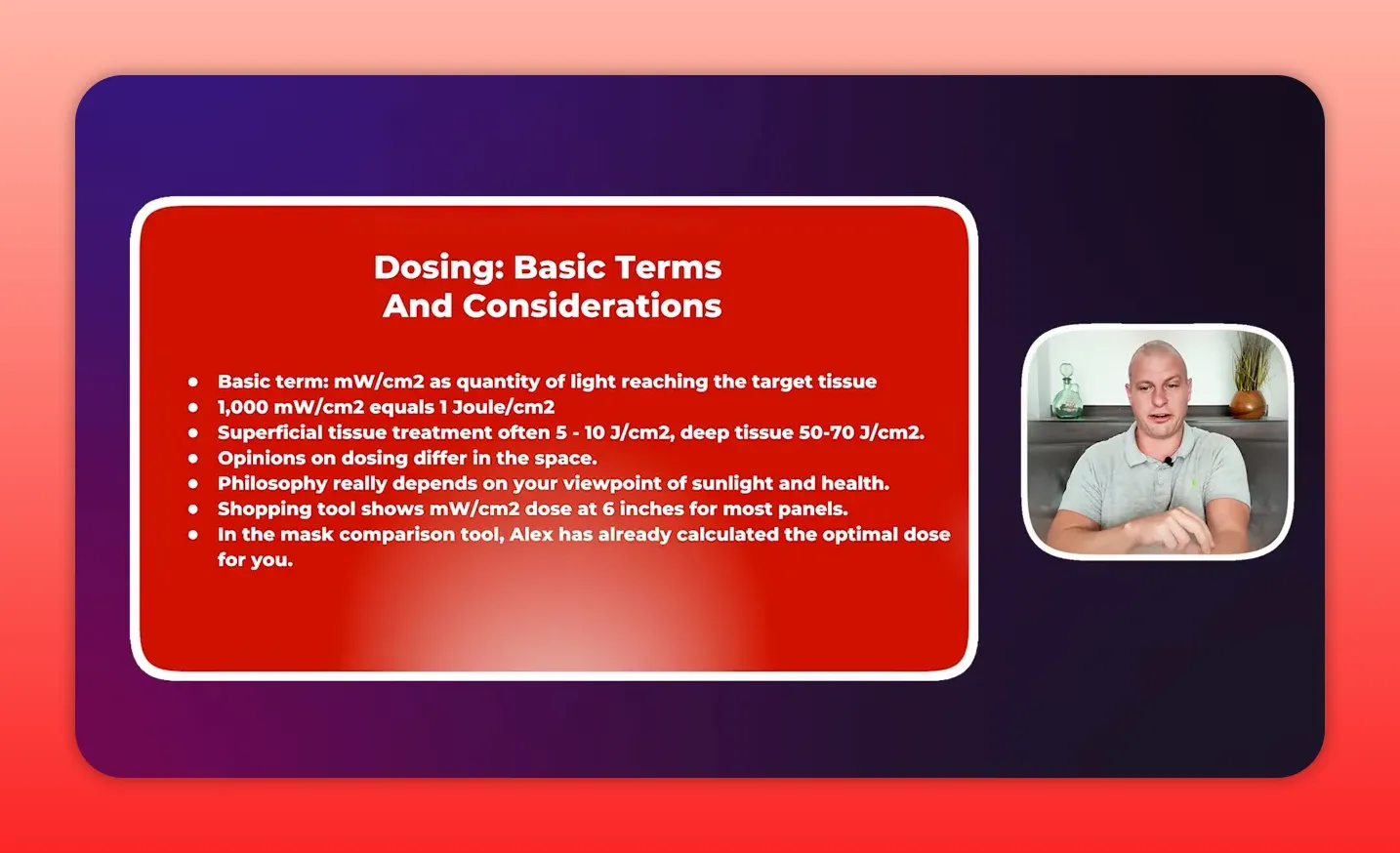 Presentation slide 'Dosing: Basic Terms And Considerations' with readable bullet points about mW/cm² and J/cm² and a presenter inset facing the camera.