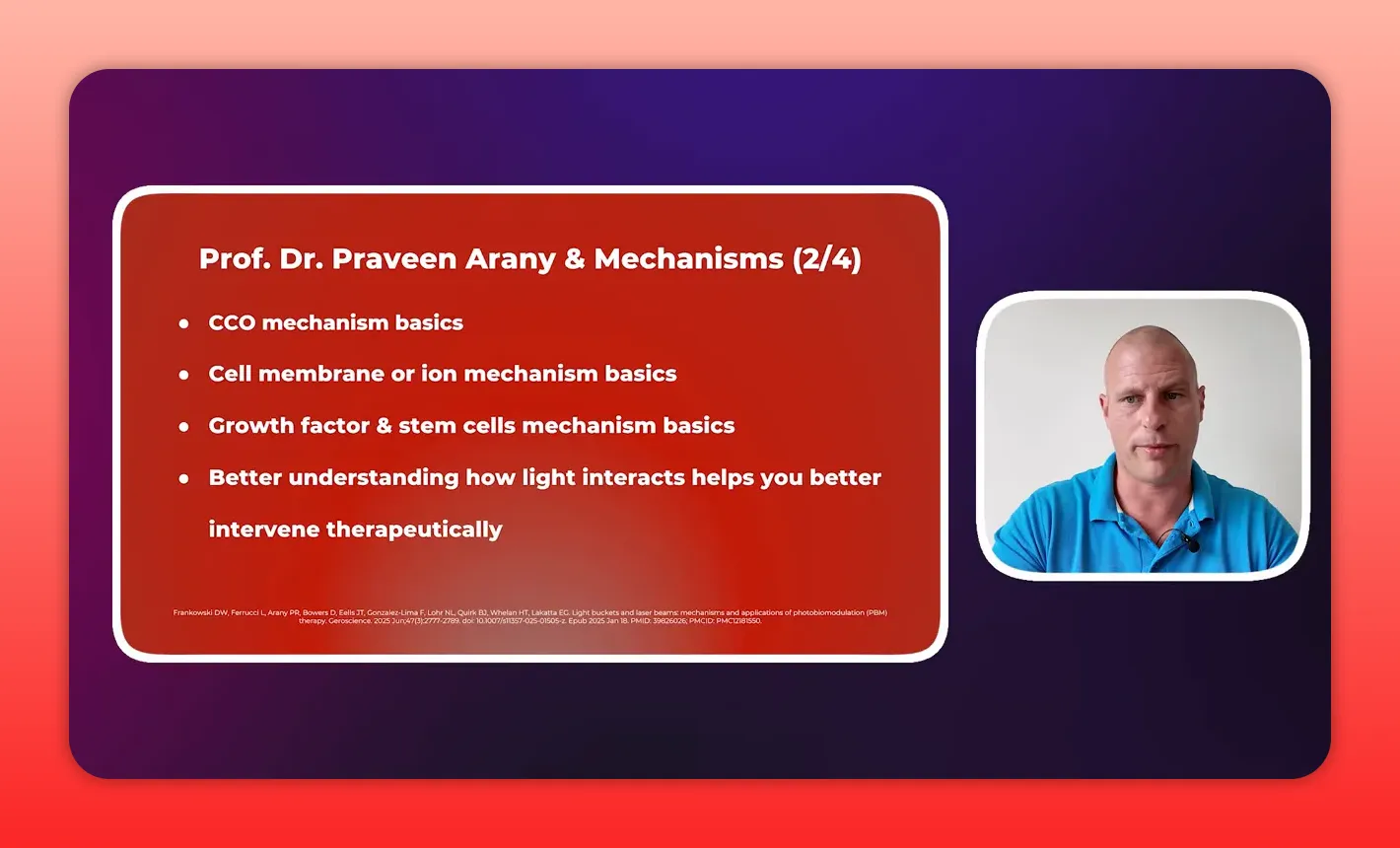 Clear slide titled 'Prof. Dr. Praveen Arany & Mechanisms (2/4)' listing CCO mechanism basics, cell membrane/ion mechanisms and growth factor & stem cells mechanism basics with presenter inset.