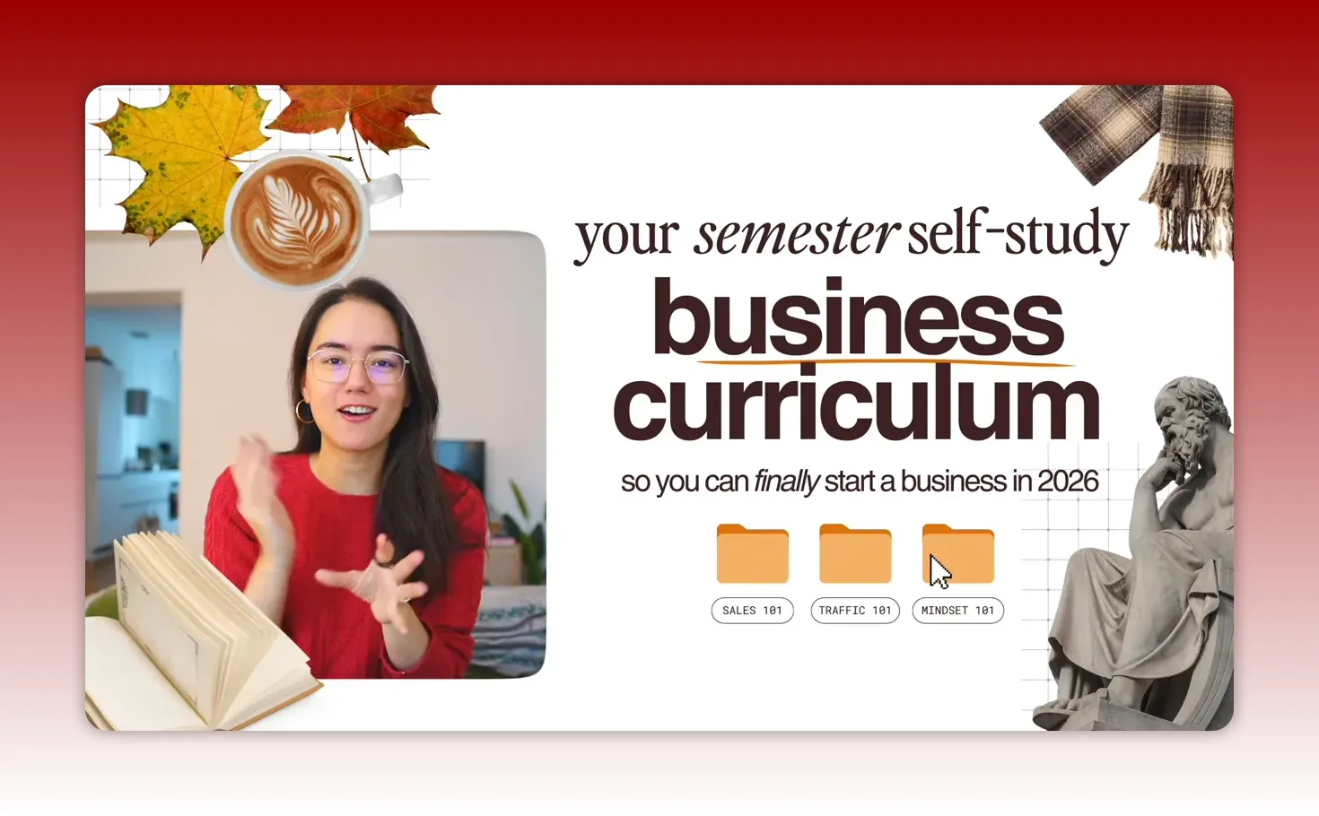 Title graphic reading 'business curriculum' with the presenter inset and folder icons labeled Sales 101, Traffic 101, Mindset 101.