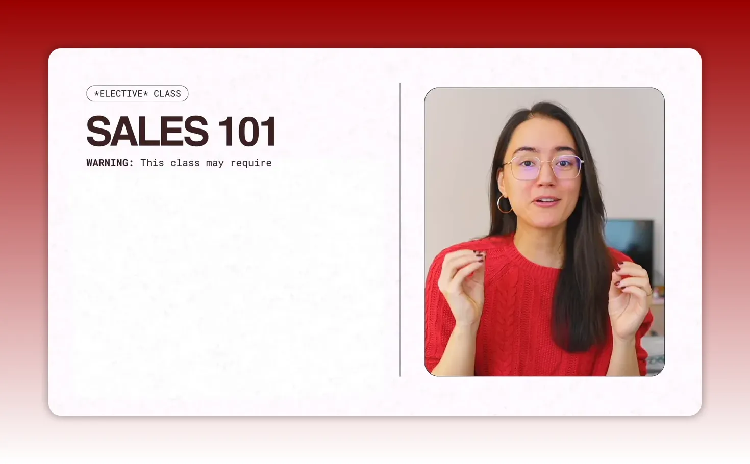 Slide titled SALES 101 with a brief warning line and a presenter on the right in a red sweater