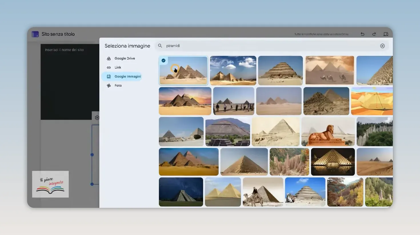 Finestra di selezione immagini in Google Sites con una griglia di fotografie di piramidi
