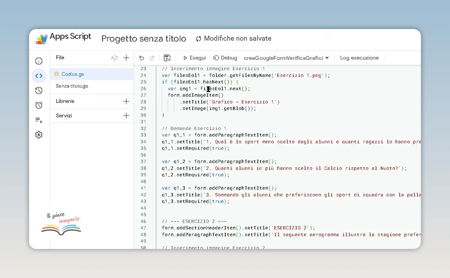 Editor di Google Apps Script con il codice della verifica incollato nel file