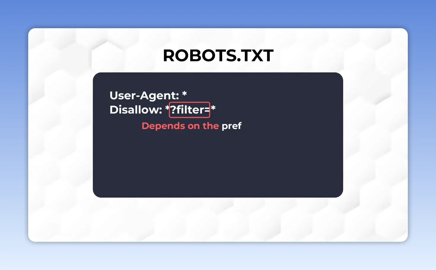 Minh họa tệp robots.txt với quy tắc chặn đường dẫn trang bộ lọc