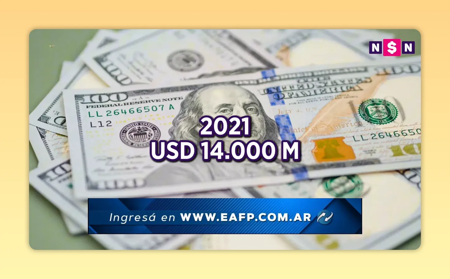 Billetes de d�lares con el texto 2021 USD 14.000 M