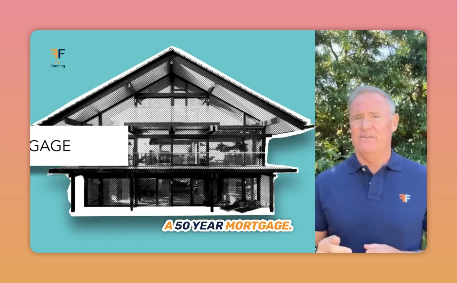 Graphic house illustration with overlaid text 'A 50 YEAR MORTGAGE' and presenter visible on the right.