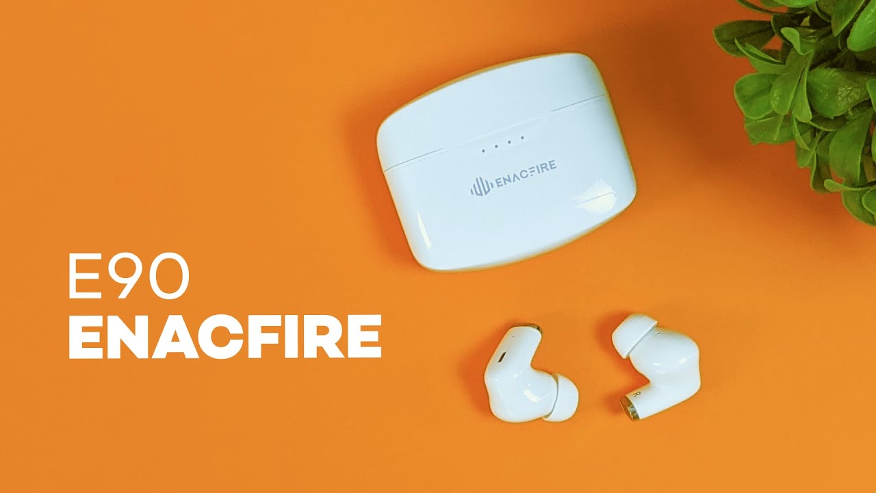 video thumbnail for 'ENACFIRE E90 Wireless Earbuds Review'