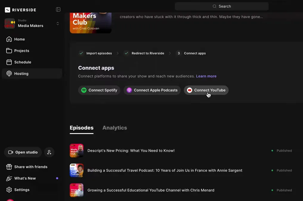Riverside hosting dashboard showing a 'Connect apps' panel with Connect Spotify, Connect Apple Podcasts and Connect YouTube buttons and an episodes list