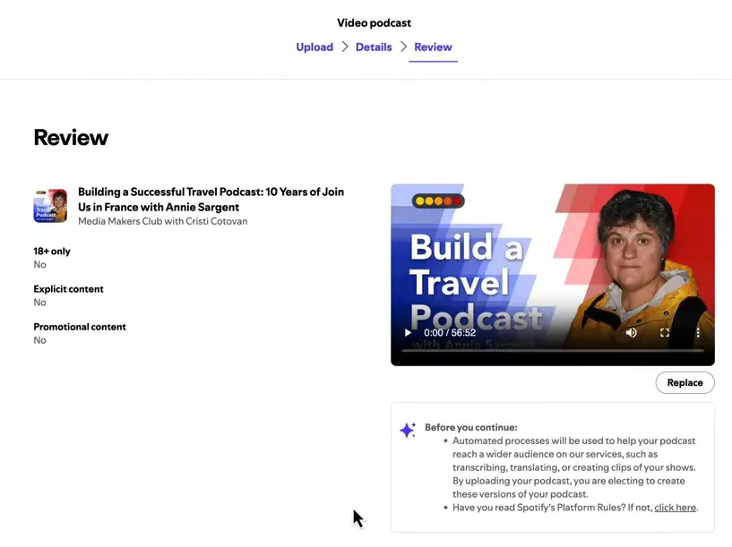 Spotify for Creators Review screen showing the uploaded video thumbnail, episode details, and processing/confirmation box