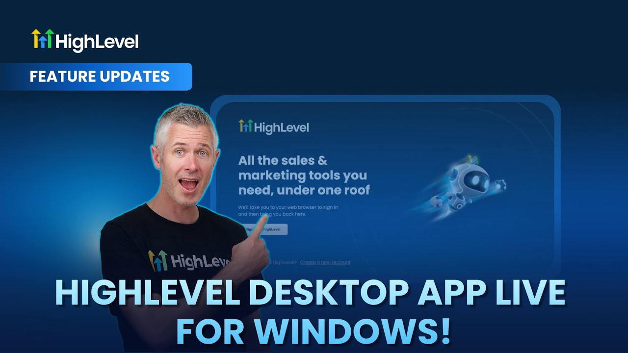 video thumbnail for 'Highlevel Desktop App Live for Windows!'