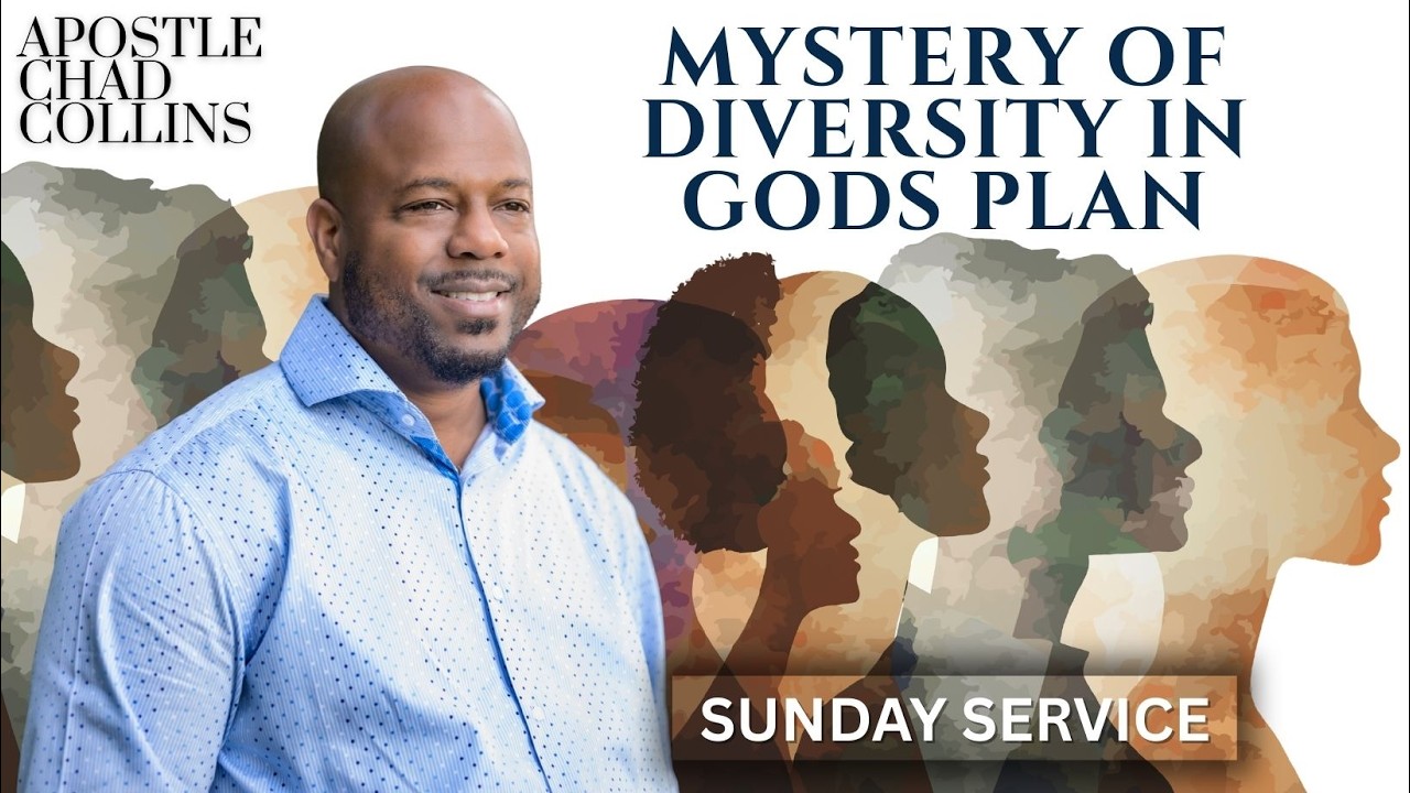 video thumbnail for 'The Mystery of Diversity in God's plan SUNDAY AFTERNOON SERVICE LIVE WITH APOSTLE CHAD COLLINS'