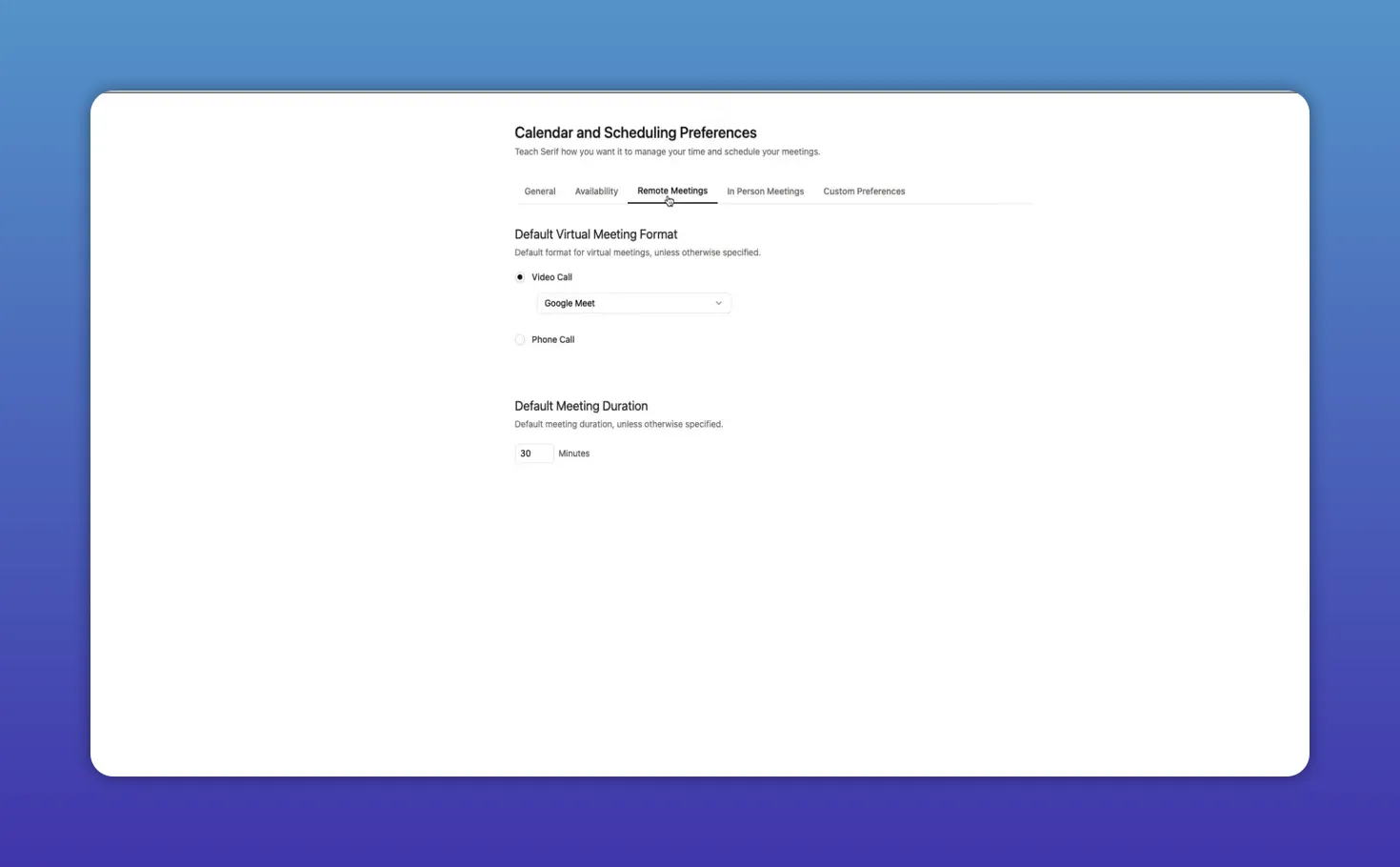 Serif remote meetings settings showing default virtual meeting format (Video Call - Google Meet) and default meeting duration