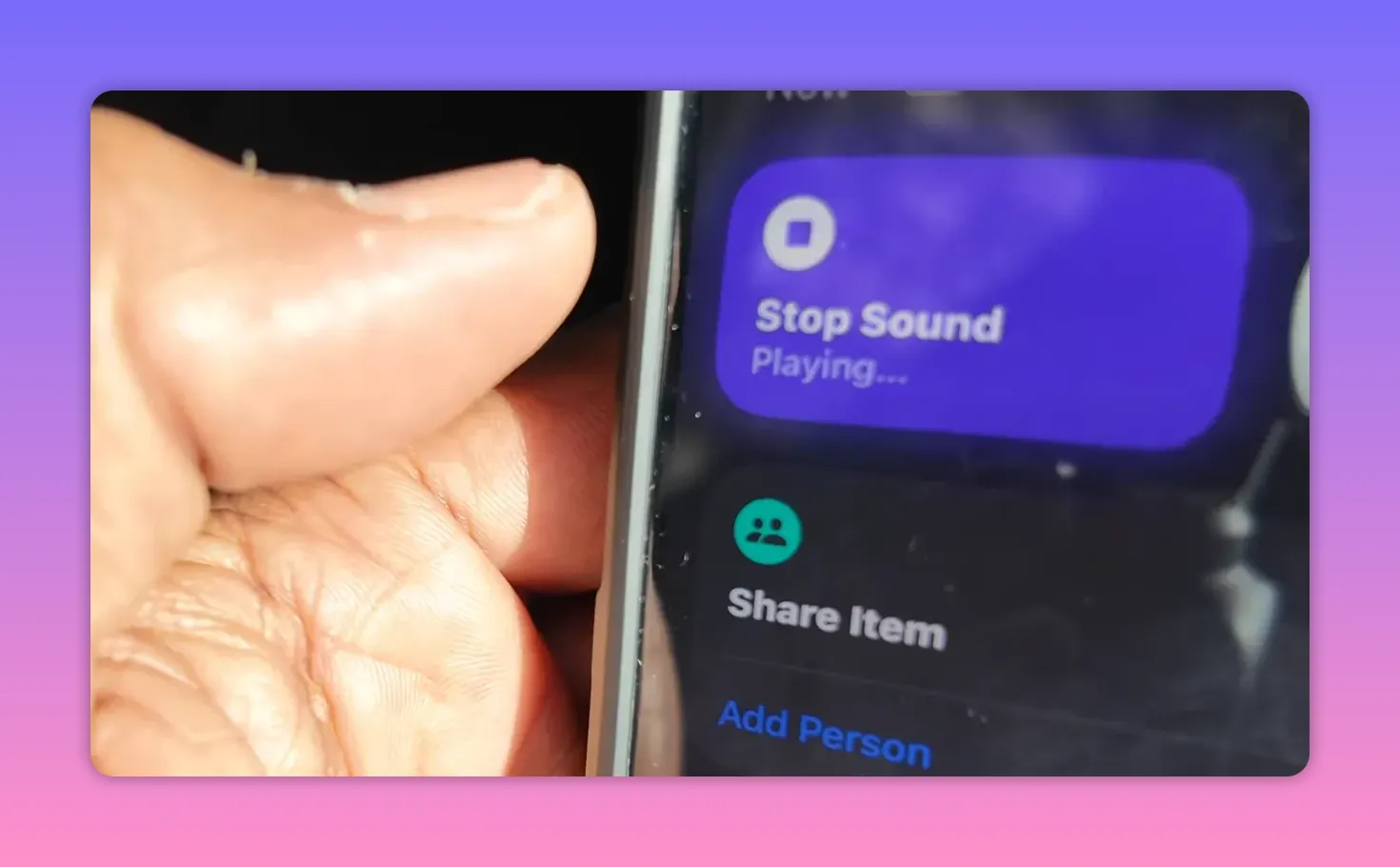 Phone screen showing 'Stop Sound — Playing...' in the Find My app with a thumb alongside the phone