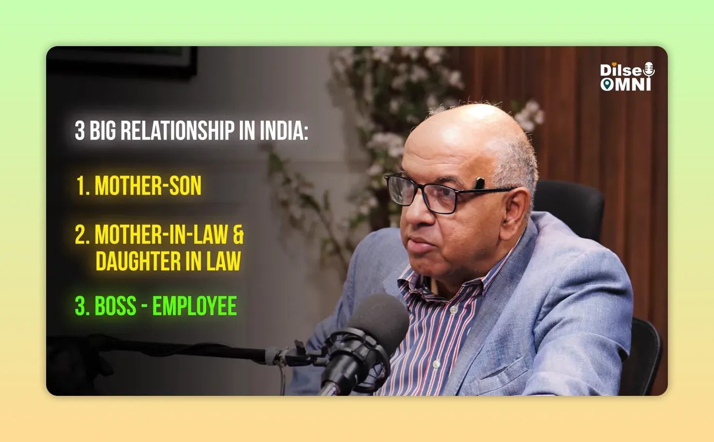 On-screen list of three big relationships in India including boss employee