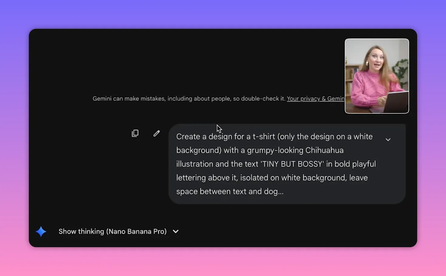 Close-up of Gemini prompt bubble instructing a t‑shirt design with a grumpy chihuahua, presenter inset