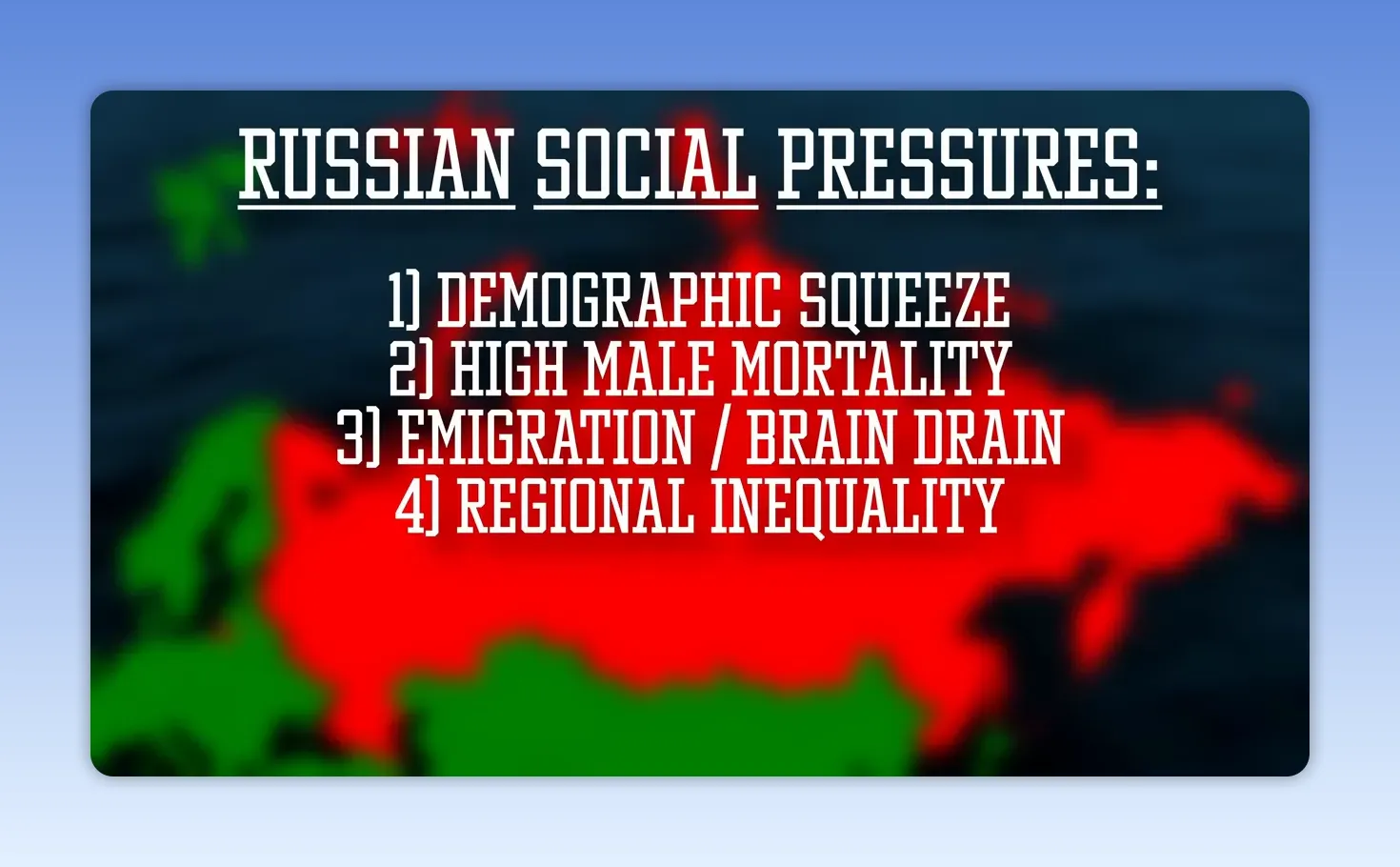 Slide listing Russian social pressures including demographic squeeze male mortality brain drain and regional inequality