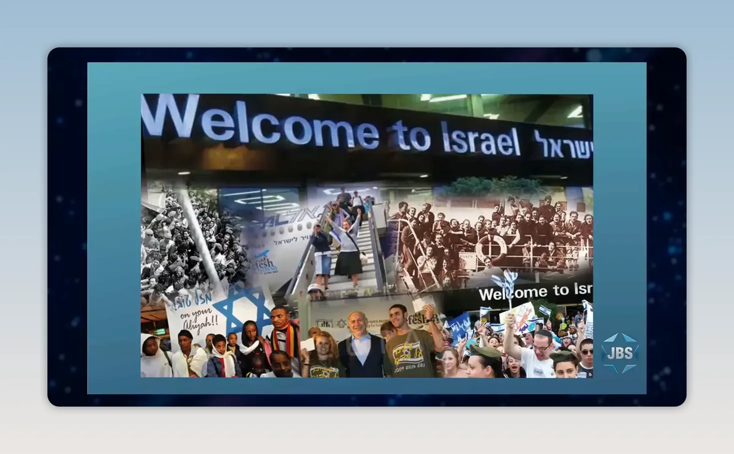 Slide reading Welcome To Israel over a collage of arriving immigrants