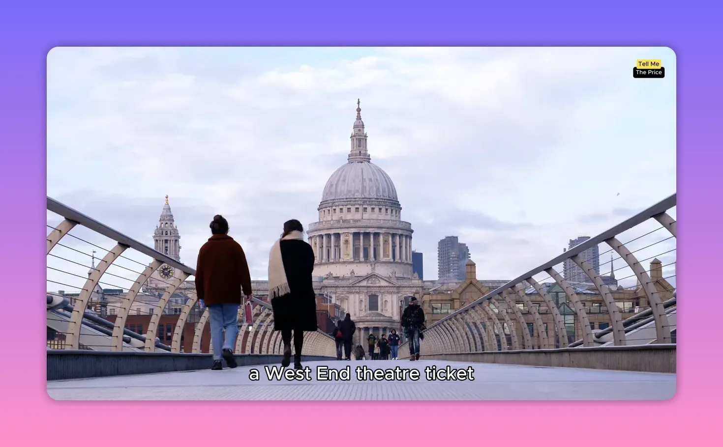 Pedestrians on a bridge with St Paul&rsquo;s Cathedral, representing West End theatre costs