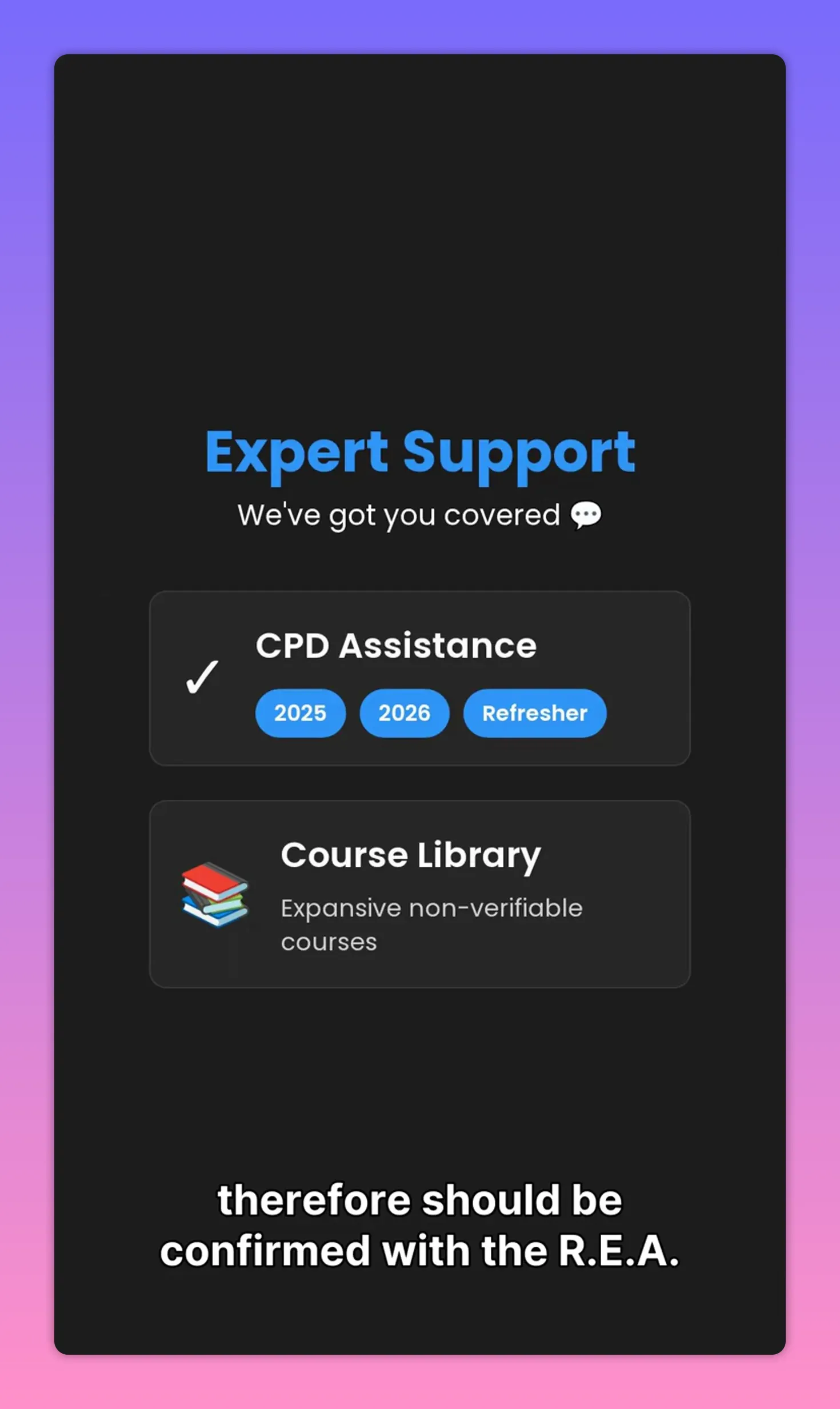 Expert Support graphic advising that policy should 'be confirmed with the R.E.A.'